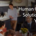 Human Capital Management Solutions That Empower Your Business